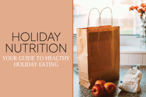 Holiday Nutrition