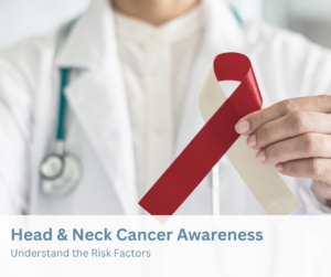 Head and neck cancer awareness