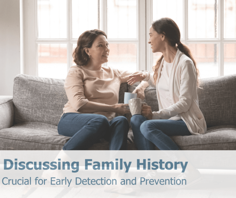 discussing family history is crucial for early cancer detection