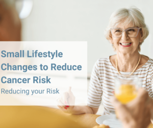 lifestyle changes to reduce cancer risk