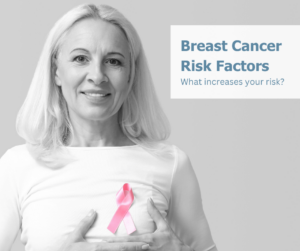 breast cancer risk factors